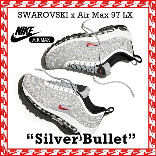 ★【NIKE】コピー 超激レア Air Max 97 LX Swarovski Silver Bullet 927508-002